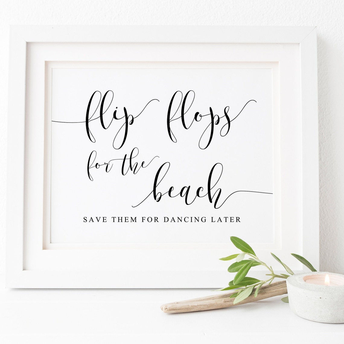 Flip Flops For The Beach Wedding Dancing Shoes Script Sign Poster