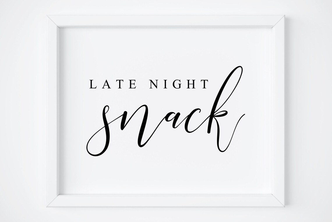 Late Night Snack Wedding Food Table Sign