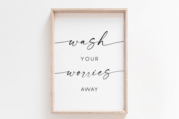 Wash Your Worries Away Bathroom Sign Wall Art