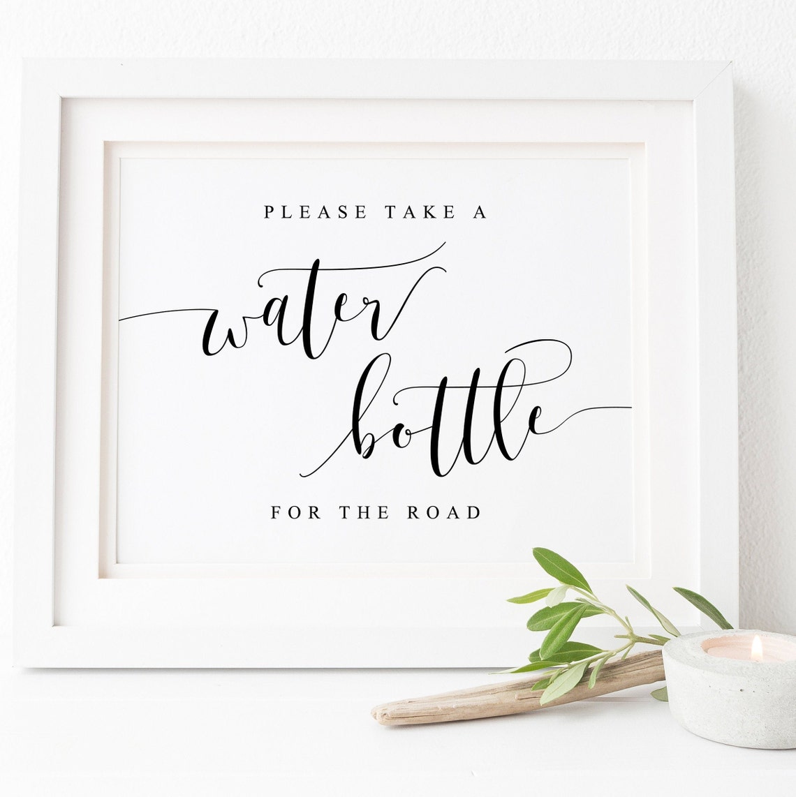 Please Take A Water Bottle For The Road Wedding Send Off Sign Print
