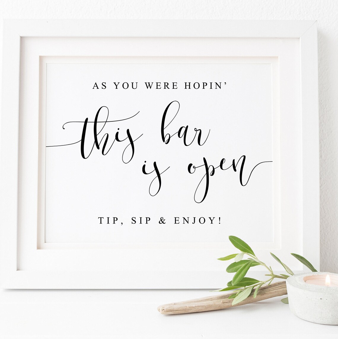 As You Were Hopin Bar Is Open Wedding Sign