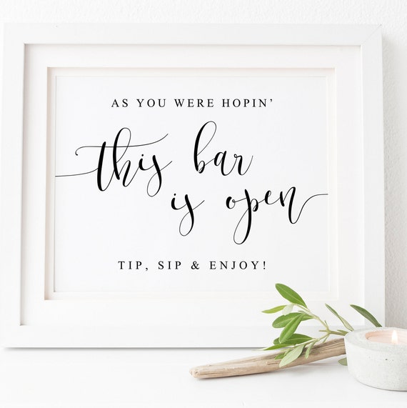 As You Were Hopin Bar Is Open Wedding Sign