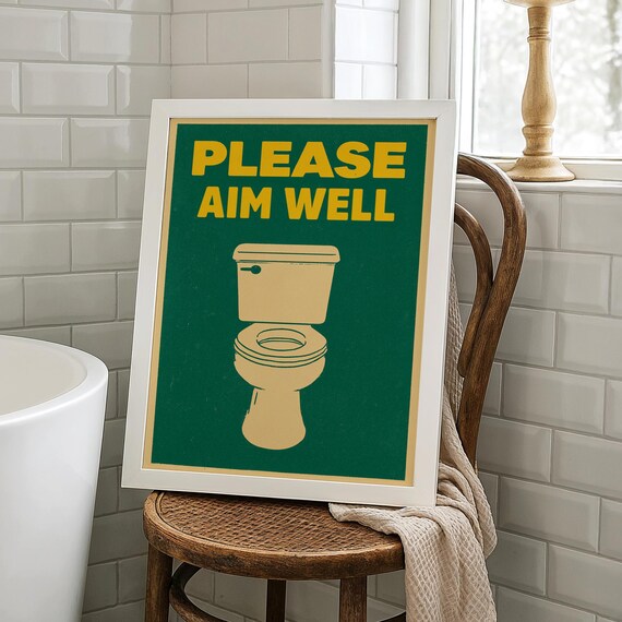 Please Aim Well Retro Green Toilet Funny Bathroom Sign Poster
