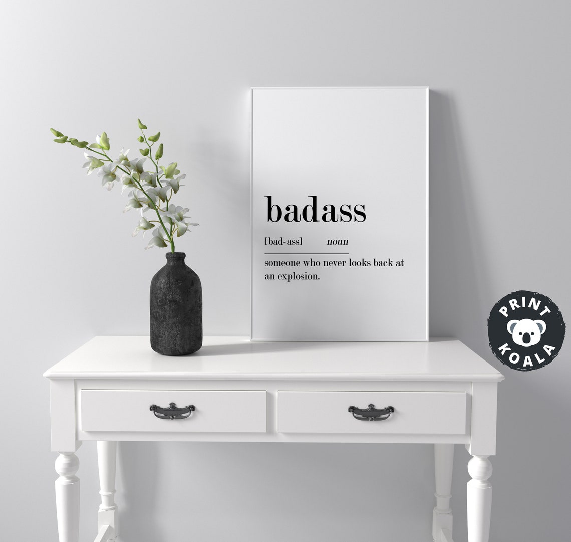 Badass Definition Funny Someone Who Never Looks Back Explosion Poster - Image 3
