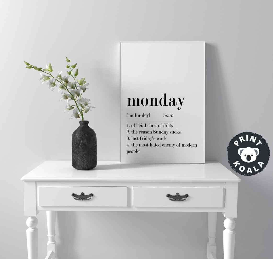 Monday Definition Funny Most Hated Enemy Of Modern People Humor Poster - Image 3