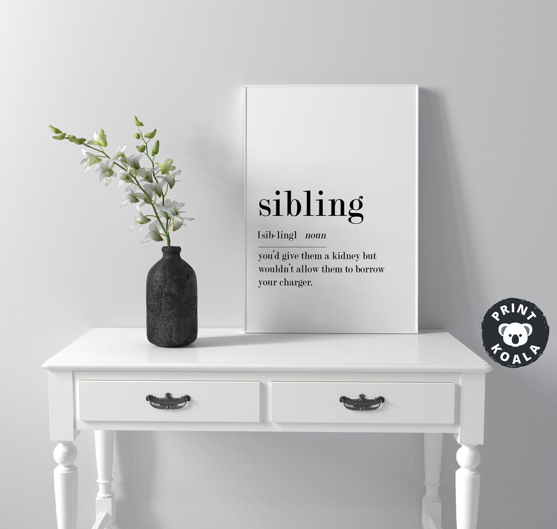 Sibling Funny Definition Noun Family Humor Brother Sister Wall Poster - Image 4