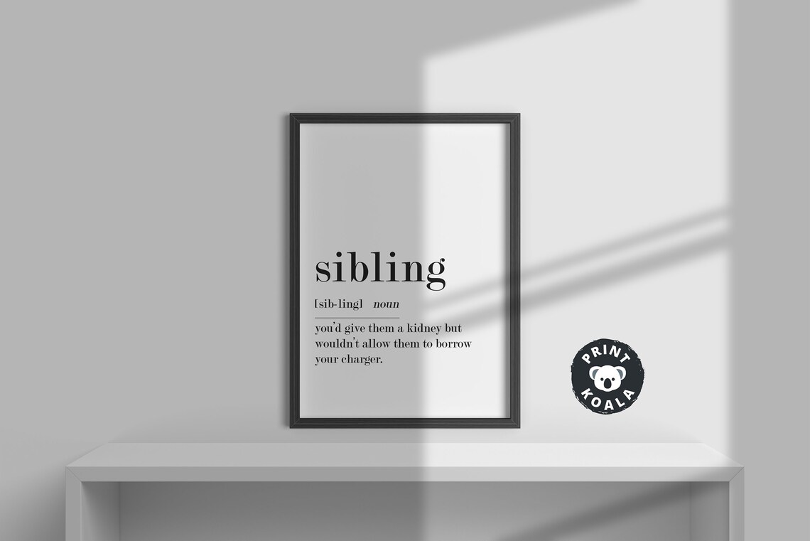 Sibling Funny Definition Noun Family Humor Brother Sister Wall Poster - Image 3