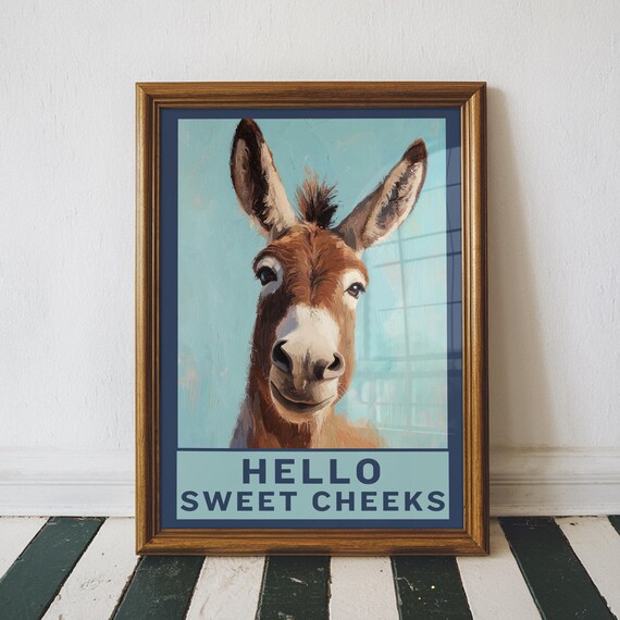 Hello Sweet Cheeks Donkey Poster Funny Bathroom Animal Print Farmhouse Decor Farm Housewarming Gifts