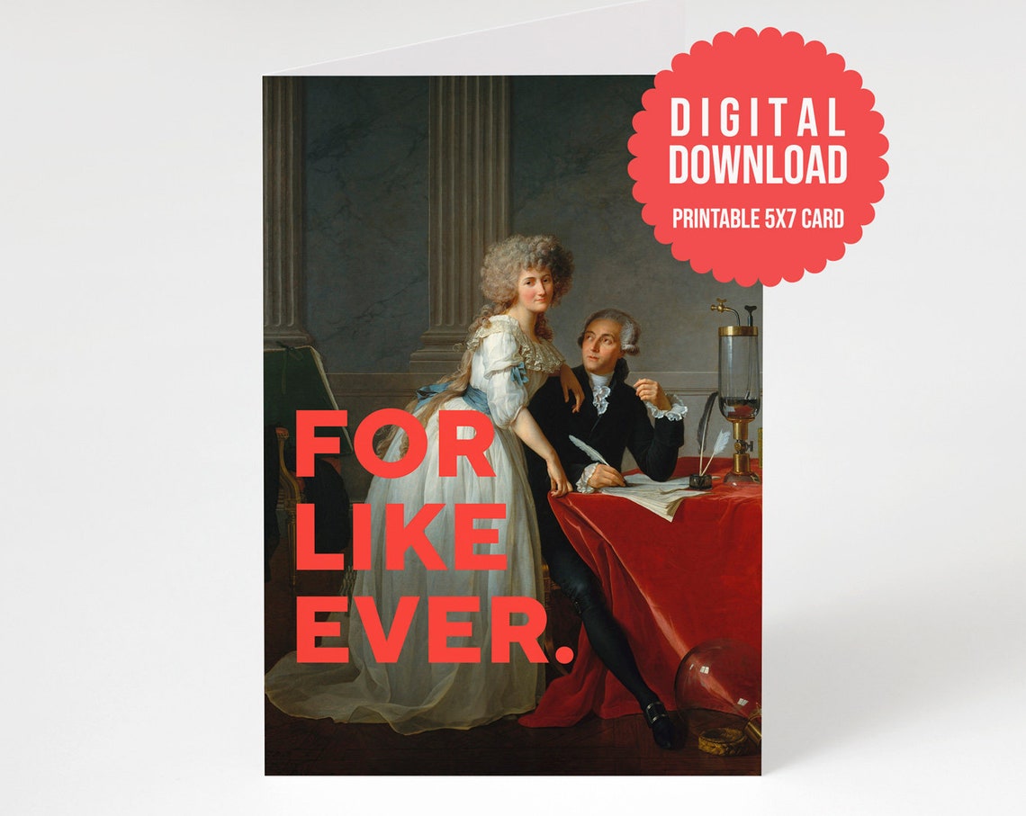 For Like Ever Funny Classical Painting Anniversary Greeting Card Print