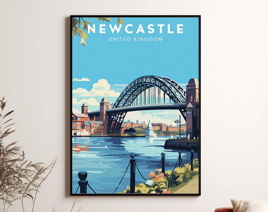 Newcastle United Kingdom Tyne Bridge River Proud Travel Poster
