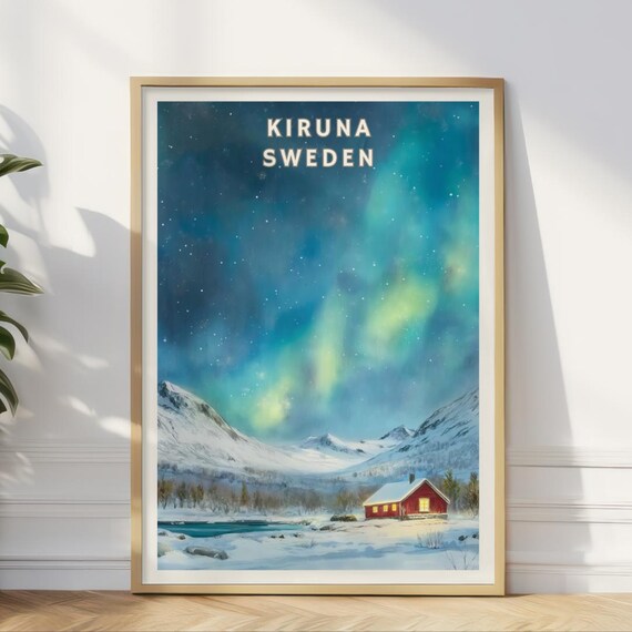 Kiruna Sweden Poster Northern Lights Wall Art Arctic Winter Landscape Print Cozy Cabin Snow Scandinavian Nature Decor Aurora Borealis