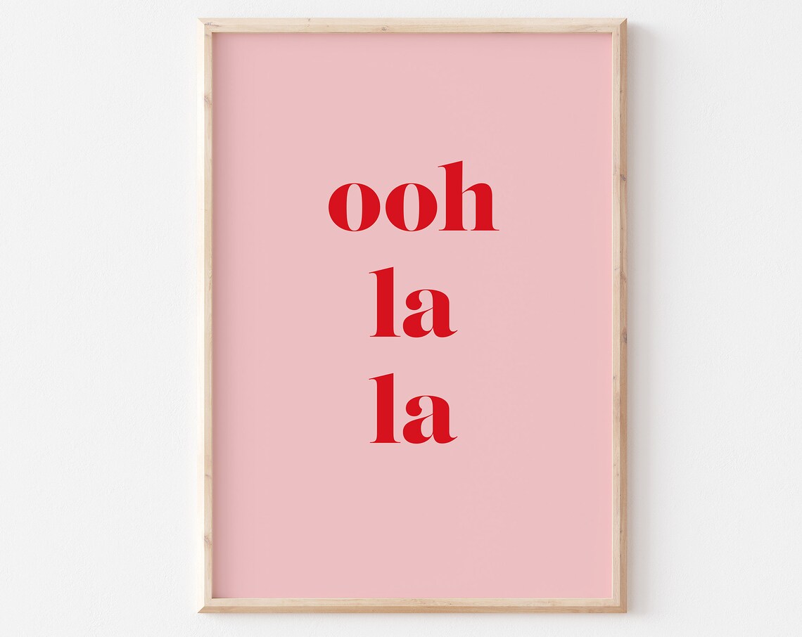Ooh La La Pink Typography Quote on Blush Pink Gallery Poster