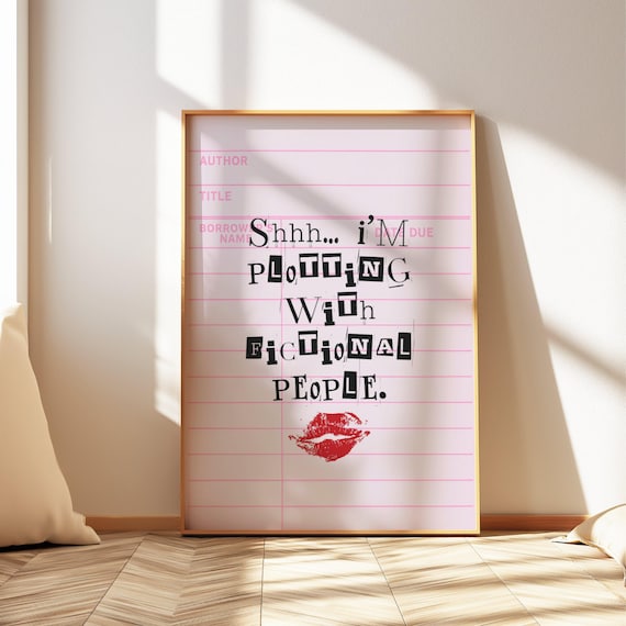 Book Lover Funny Quote Library Card Art Plotting Fictional People Print