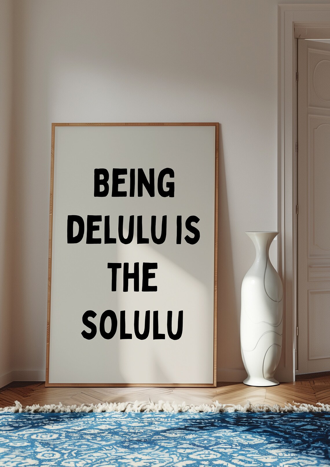 Being Delulu Is The Solulu Funny Viral Internet Gen Z Quote Poster