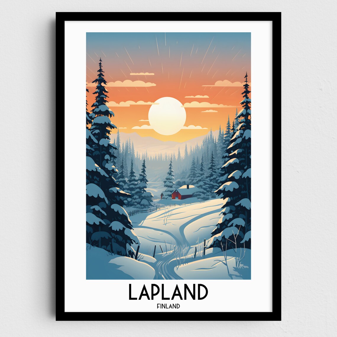 Lapland Finland Winter Forest Valley Snowy Sunrise Cabin Poster