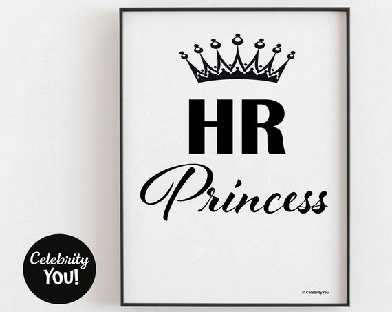 HR Princess Crown Funny Office Quote Poster for Human Resources Staff
