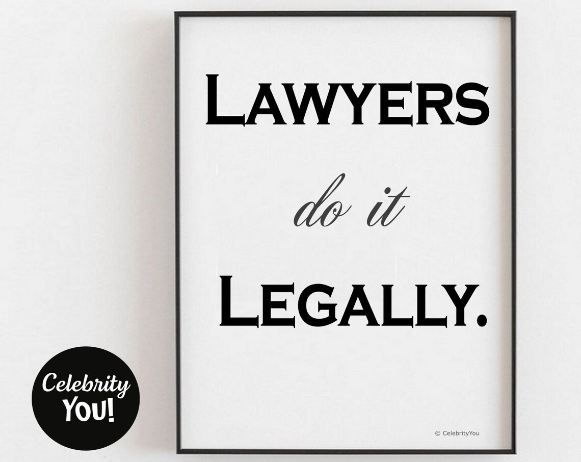Lawyers Do It Legally Funny Lawyer Gift Office Wall Decor Poster