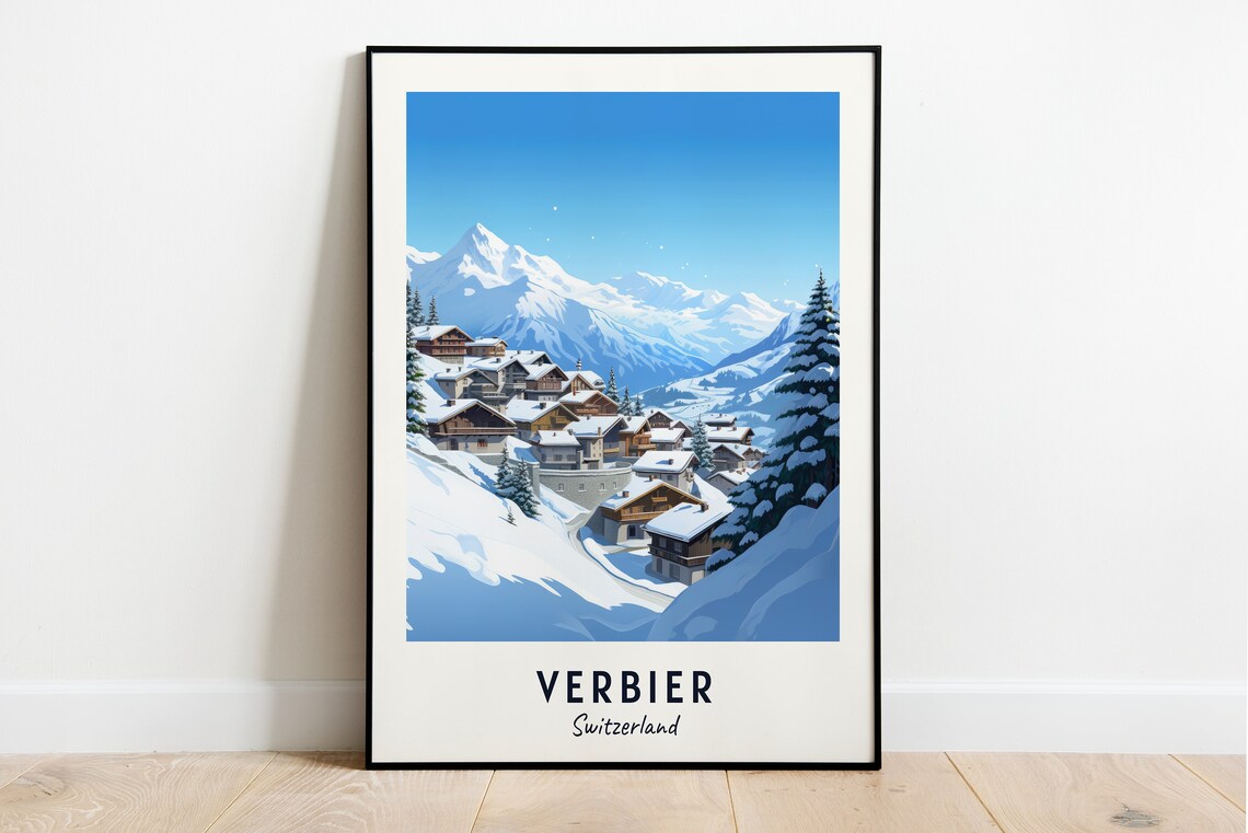 Verbier Switzerland Hillside Chalets and Majestic Peak Poster