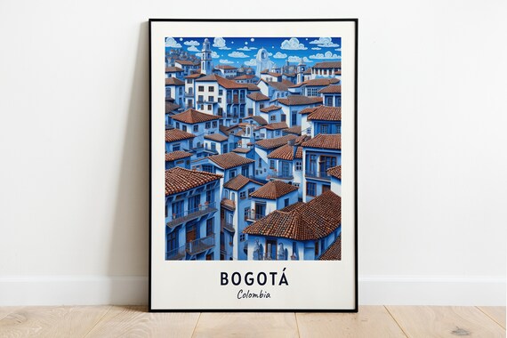 Bogota Colombia Historic Old Town Blue Roofs And Churches Travel Poster