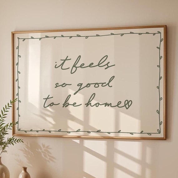It Feels So Good To Be Home Art Print