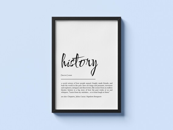 History Definition Funny Dictionary Style Teacher Classroom Wall Poster