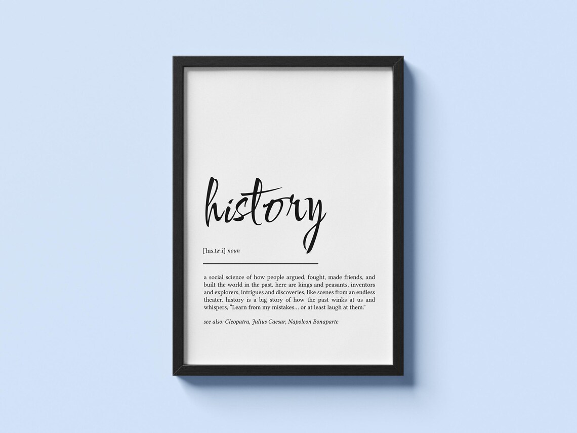 History Definition Print Minimalist Wall Art Gift For Teacher Or Student