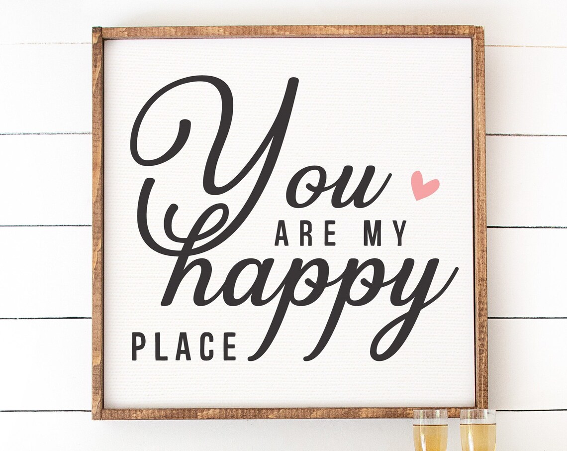 You Are My Happy Place, Valentine's Day Art Print