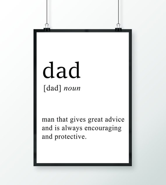 Dad Definition Poster Dad Print Father Birthday Gift Birthday Gift For Dad Gift For Father Dad Birthday Gift Dad Gift From Daughter