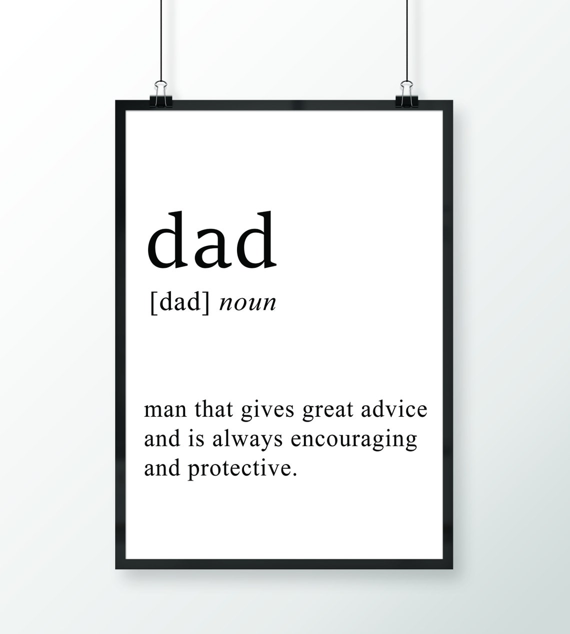 Dad Definition Noun Great Advice Fathers Day Gift Quote Poster