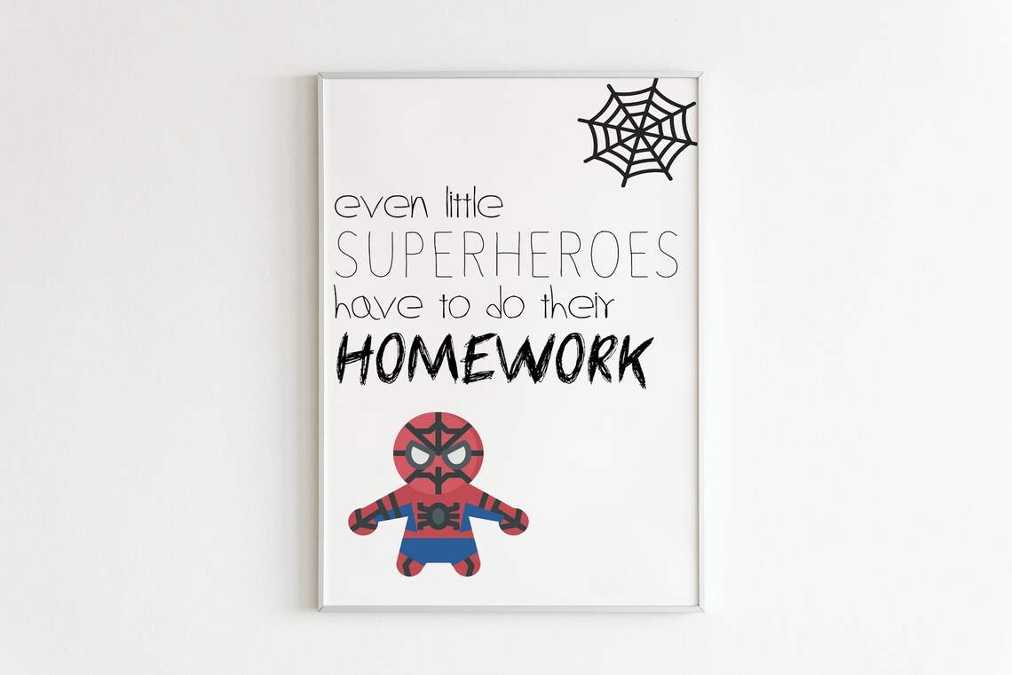 Little Superheroes Homework Spider Hero Kids Room Quote Poster