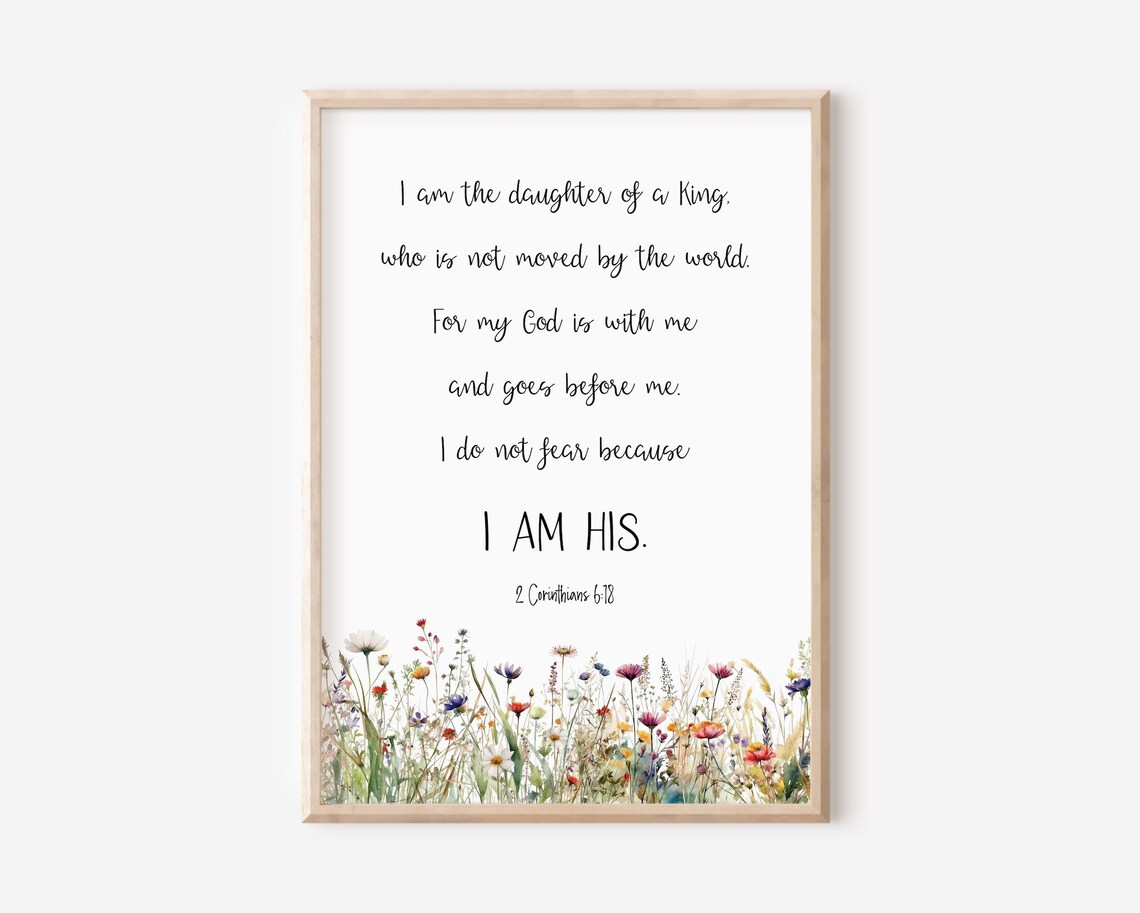 I Am The Daughter Of A King Poster Bible Verse Wildflower Christian Gift