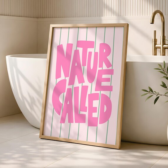 Nature Called Funny Pink Typography Bathroom Humor Quote Art Poster
