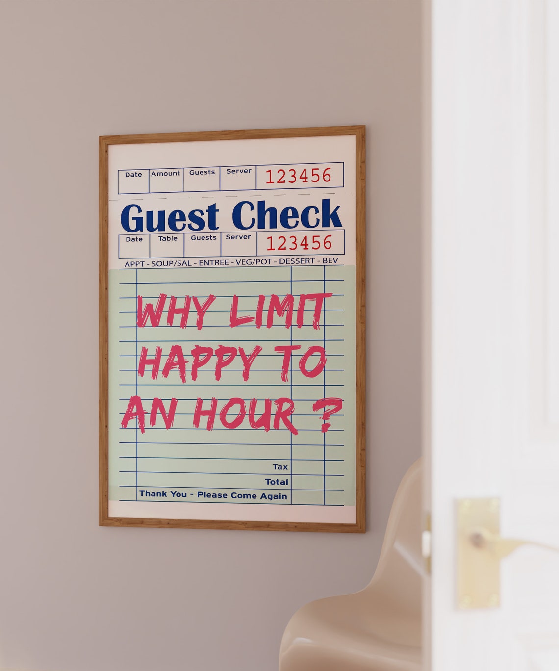 Why Limit Happy To An Hour Guest Check Funny Bar Cart Quote Poster