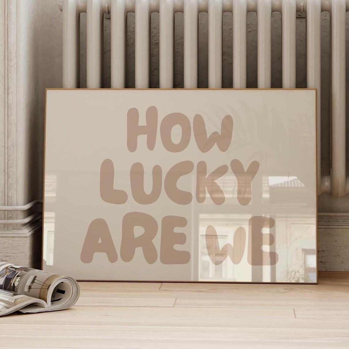 How Lucky Are We Typography Poster, Neutral Retro