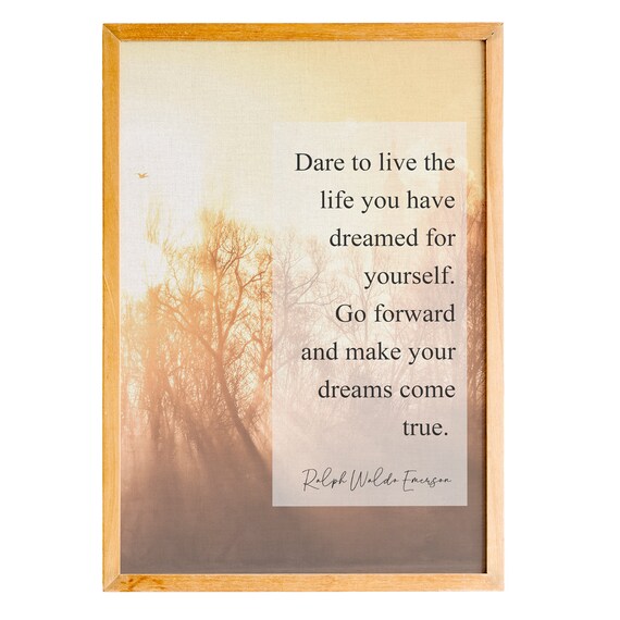 Ralph Waldo Emerson Dare To Live Your Dreams Quote Sunrise Poster