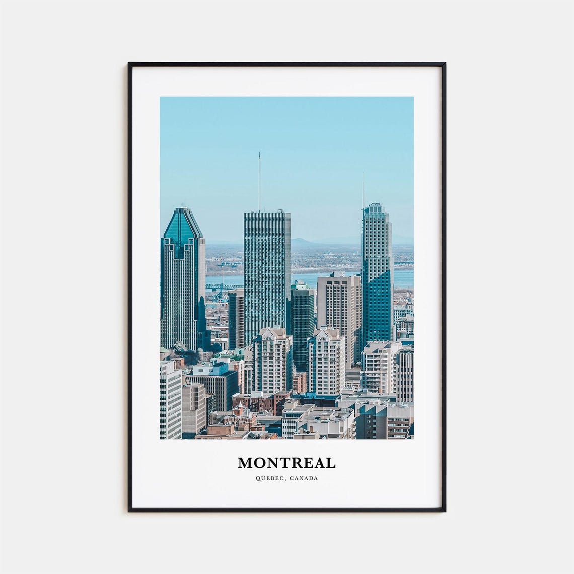 Montreal Quebec Downtown Skyscrapers Clear Sky Day View Poster