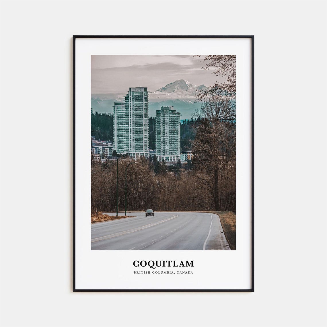 Coquitlam British Columbia Road View With Snow Peak Backdrop Poster