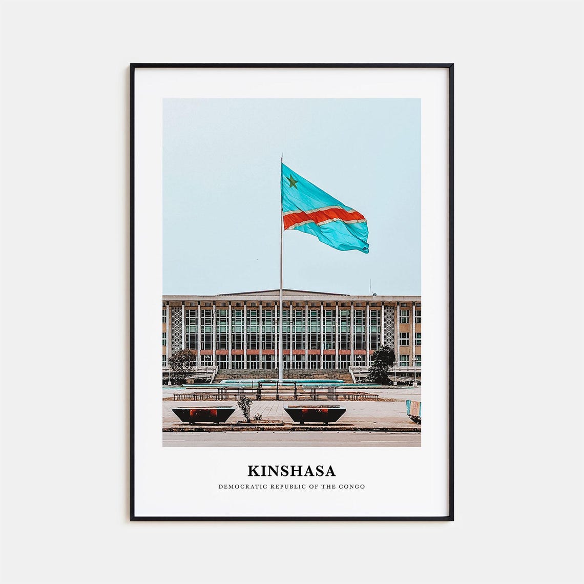 Kinshasa DR Congo Flag Plaza Modern Government Building Travel Poster