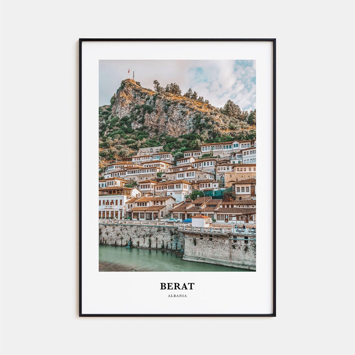 White Ottoman Houses of Berat Albania Overlooking the River Poster