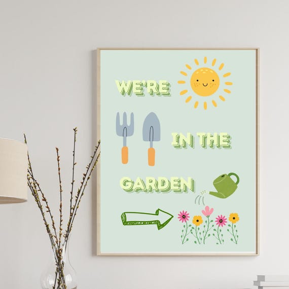 Garden Art Print Were In The Botanical Poster