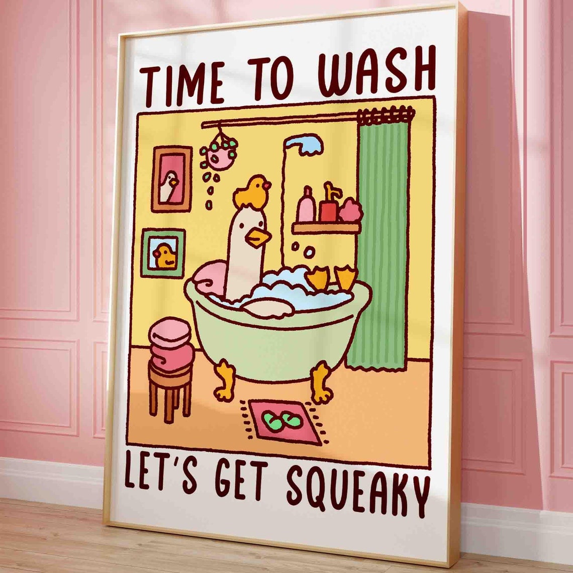 Time To Wash Lets Get Squeaky Funny Duck Bath Bathroom Art Poster