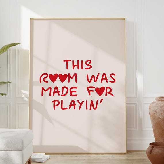 This Roomwasmade For Playing Print Playroom Art Funny Room Decor Minimal Heart Poster