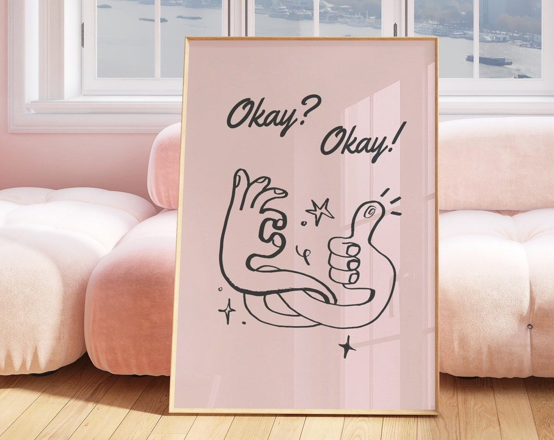 Okay Okay Playful Line Hands Pink Positive Doodle Quote Poster