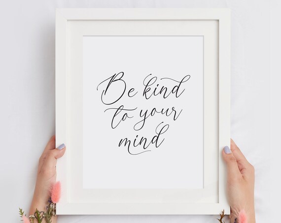 Be Kind To Your Mind Mental Wellness Script Typography Wall Art