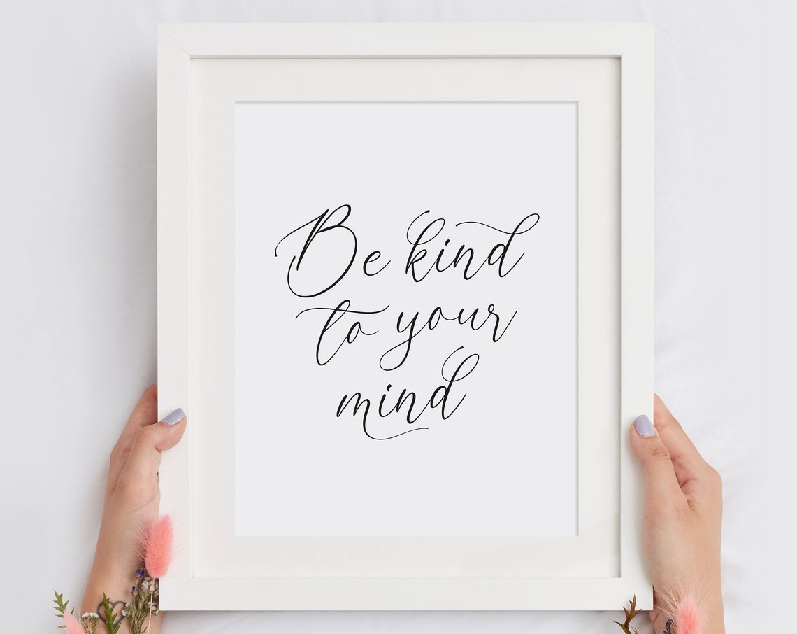 Be Kind To Your Mind Mental Wellness Script Typography Wall Art