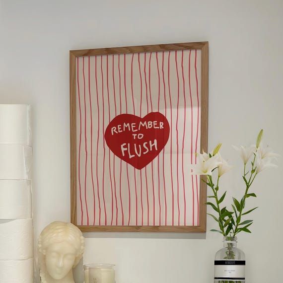 Remember To Flush Print Funny Bathroom Wall Art Sign Decor Digital Download