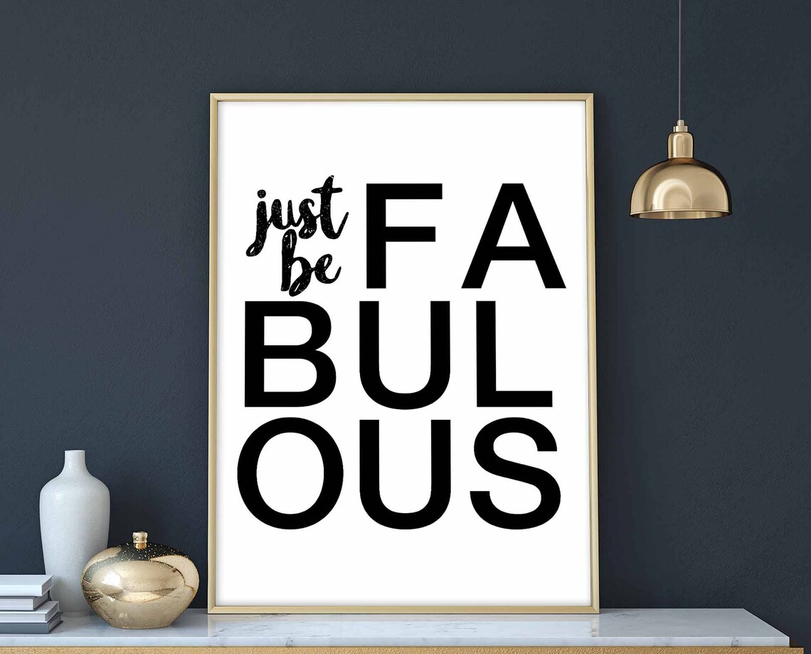 Just Be Fabulous Poster, Modern Nordic Typography