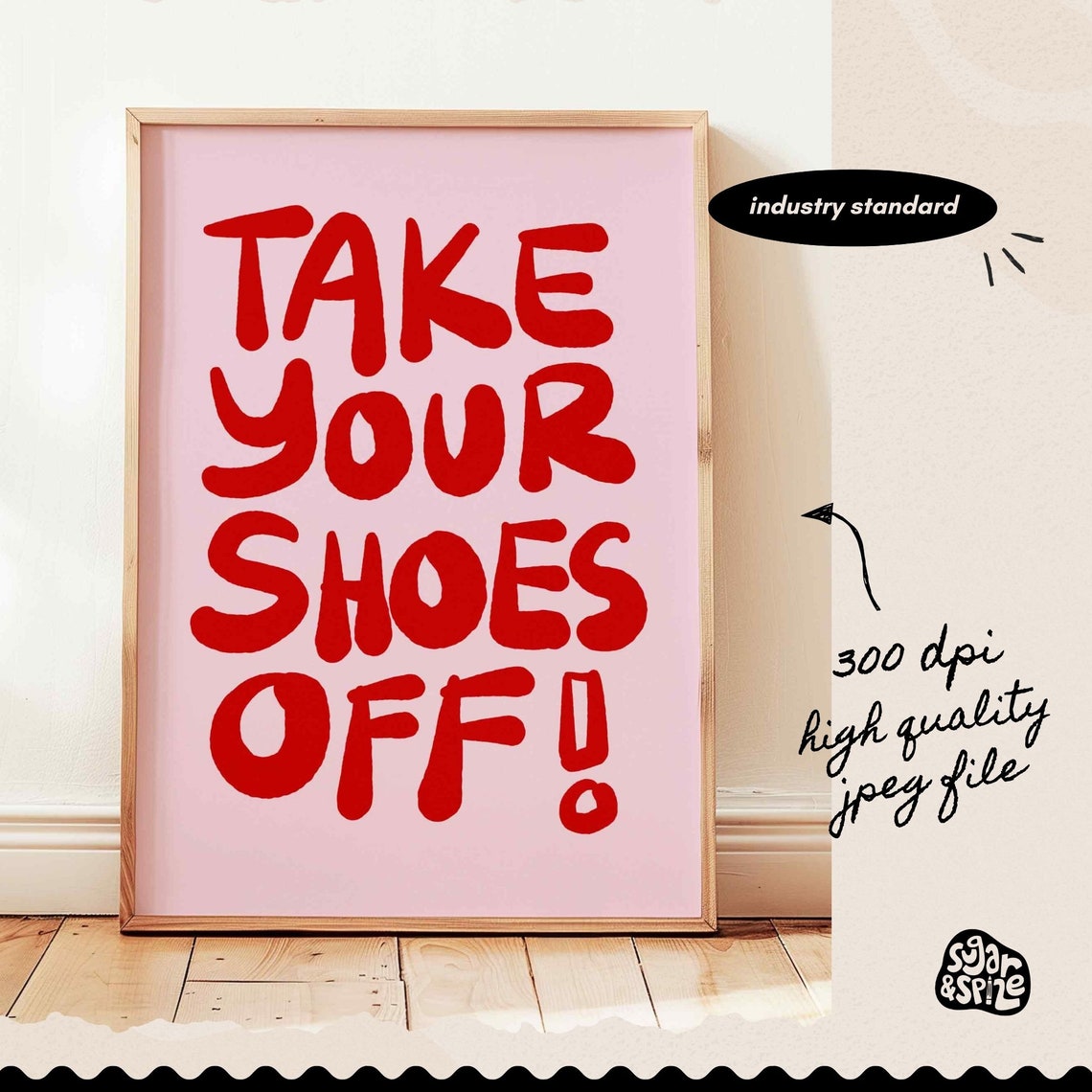 Take Your Shoes Off Red on Pink Bold Hand Lettered Entry Poster - Image 2