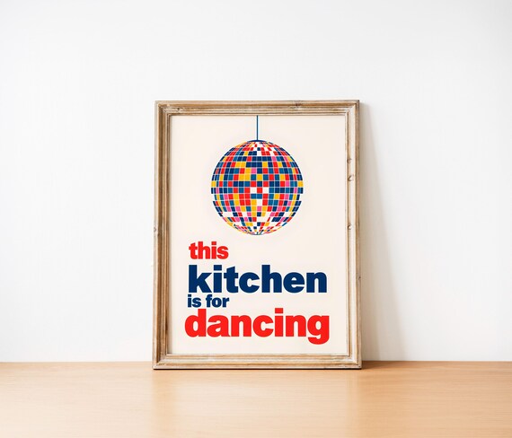 This Kitchen Is For Dancing Wall Art Retro Disco Ball Fun Colorful Decor Home Gifts