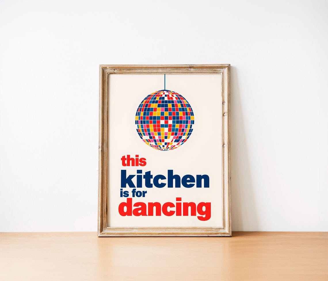 This Kitchen Is for Dancing Disco Ball Retro Quote Poster Decor